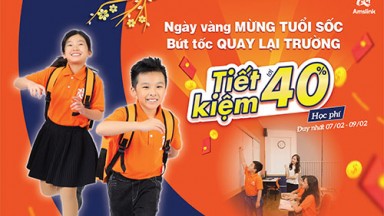 3 NGÀY VÀNG MỪNG TUỔI SỐC - BỨT TỐC QUAY LẠI TRƯỜNG -  TIẾT KIỆM TỚI 40% HỌC PHÍ 